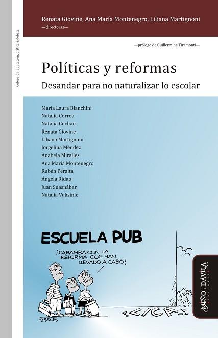 POLÍTICAS Y REFORMAS. DESANDAR PARA NO NATURALIZAR LO ESCOLAR | PODI76178 | GIOVINE  RENATA/MONTENEGRO  ANA MARÍA/MARTIGNONI   LILIANA | Llibres Parcir | Llibreria Parcir | Llibreria online de Manresa | Comprar llibres en català i castellà online