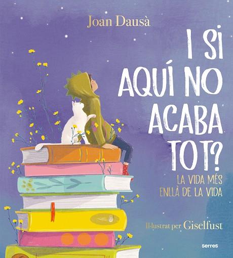 I SI AQUÍ NO ACABA TOT? | 9788427241961 | DAUSÀ, JOAN | Llibres Parcir | Llibreria Parcir | Llibreria online de Manresa | Comprar llibres en català i castellà online