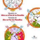 MANDALAS DE ALICIA EN EL PAIS DE LAS MARAVILLAS | 9788415227991 | A.A.V.V. | Llibres Parcir | Llibreria Parcir | Llibreria online de Manresa | Comprar llibres en català i castellà online