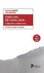 CODI CIVIL DE CATALUNYA I LEGISLACIO COMPLEMENTARIA. | 9788416652129 | EGEA FERNANDEZ, JOAN / FERRER RIBA, JOSEP | Llibres Parcir | Llibreria Parcir | Llibreria online de Manresa | Comprar llibres en català i castellà online