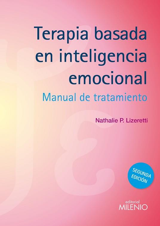 TERAPIA BASADA EN INTELIGENCIA EMOCIONAL | 9788497435079 | PEREZ LIZERETTI, NATHALIE | Llibres Parcir | Llibreria Parcir | Llibreria online de Manresa | Comprar llibres en català i castellà online