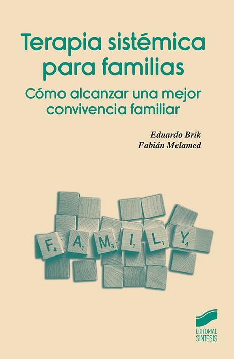 TERAPIA SISTÉMICA PARA FAMILIAS | 9788491713685 | BRIK, EDUARDO/MELAMED, FABIÁN | Llibres Parcir | Llibreria Parcir | Llibreria online de Manresa | Comprar llibres en català i castellà online