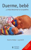 DUERME BEBE Y DEJA DESCANSAR PADRES | 9788425512568 | Llibres Parcir | Llibreria Parcir | Llibreria online de Manresa | Comprar llibres en català i castellà online