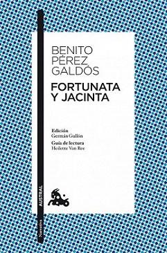 FORTUNATA Y JACINTA col austral narrativa | 9788467033984 | BENITO PEREZ GALDOS | Llibres Parcir | Llibreria Parcir | Llibreria online de Manresa | Comprar llibres en català i castellà online