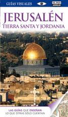 Guía Visual Jerusalén, Tierra Santa y Jordania | 9788403510814 | Varios autores | Llibres Parcir | Llibreria Parcir | Llibreria online de Manresa | Comprar llibres en català i castellà online