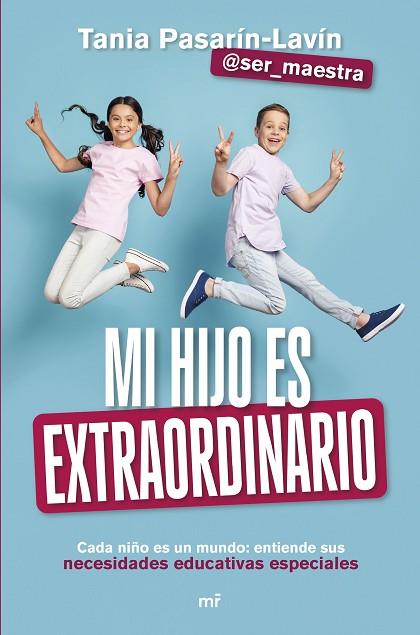 MI HIJO ES EXTRAORDINARIO | 9788427052901 | TANIA PASARÍN-LAVÍN (@SER_MAESTRA) | Llibres Parcir | Llibreria Parcir | Llibreria online de Manresa | Comprar llibres en català i castellà online