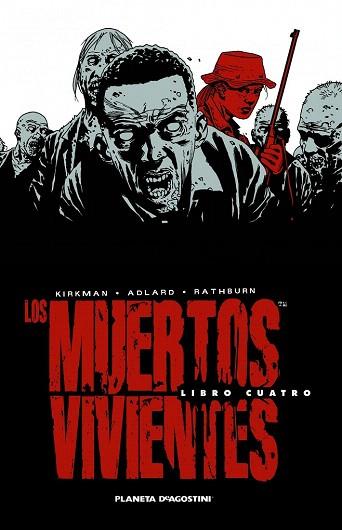 LOS MUERTOS VIVIENTES INTEGRAL Nº04 | 9788468477695 | ROBERT KIRKMAN/CHARLIE ADLARD | Llibres Parcir | Llibreria Parcir | Llibreria online de Manresa | Comprar llibres en català i castellà online