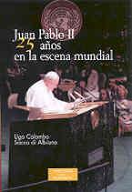 JUAN PABLO II 25 AÐOS EN LA ESCENA MUNDIAL | 9788479147228 | COLOMBO | Llibres Parcir | Llibreria Parcir | Llibreria online de Manresa | Comprar llibres en català i castellà online