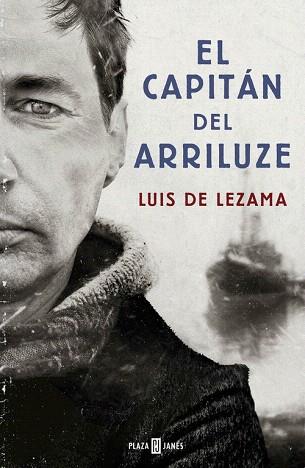 EL CAPITÁN DEL ARRILUZE | 9788401015403 | LEZAMA,LUIS | Llibres Parcir | Llibreria Parcir | Llibreria online de Manresa | Comprar llibres en català i castellà online