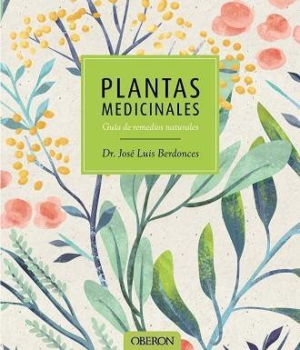 PLANTAS MEDICINALES | 9788441537606 | BERDONCES SERRA, JOSÉ LUIS | Llibres Parcir | Llibreria Parcir | Llibreria online de Manresa | Comprar llibres en català i castellà online