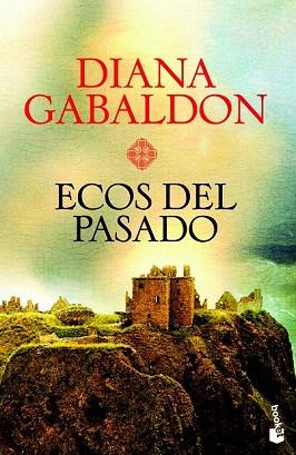 ECOS DEL PASADO | 9788408004202 | DIANA GABALDON | Llibres Parcir | Llibreria Parcir | Llibreria online de Manresa | Comprar llibres en català i castellà online