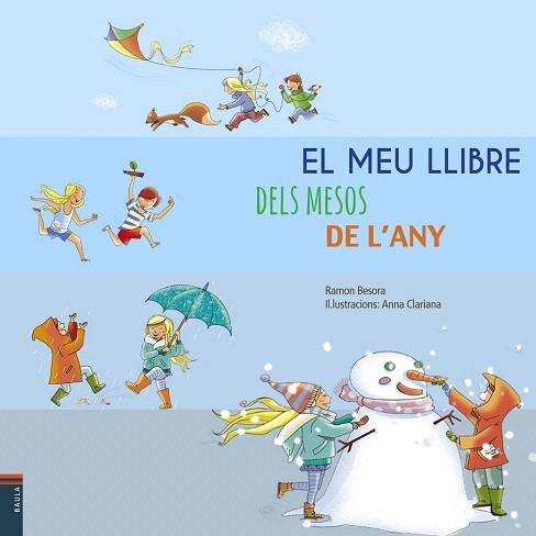 EL MEU LLIBRE DELS MESOS DE L'ANY | 9788447928248 | RAMON BESORA - ANNA CLARIANA | Llibres Parcir | Llibreria Parcir | Llibreria online de Manresa | Comprar llibres en català i castellà online