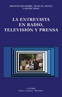 LA ENTREVISTA RADIO TELEVISION | 9788437616568 | Llibres Parcir | Llibreria Parcir | Llibreria online de Manresa | Comprar llibres en català i castellà online