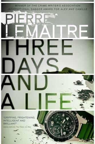 THREE DAYS AND A LIFE | 9780857056634 | LEMAITRE PIERRE | Llibres Parcir | Llibreria Parcir | Llibreria online de Manresa | Comprar llibres en català i castellà online