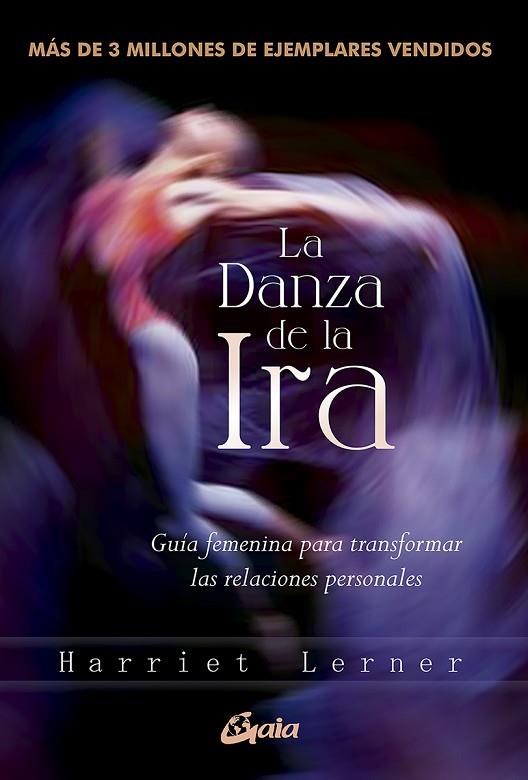 LA DANZA DE LA IRA | 9788484459163 | LERNER, HARRIET | Llibres Parcir | Llibreria Parcir | Llibreria online de Manresa | Comprar llibres en català i castellà online