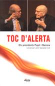 TOC D'ALERTA ELS PRESIDENTS PUJOL I BARRERA | 9788495400543 | Llibres Parcir | Llibreria Parcir | Llibreria online de Manresa | Comprar llibres en català i castellà online