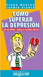 COMO SUPERAR LA DEPRESION | 9788489672932 | MORENO | Llibres Parcir | Llibreria Parcir | Llibreria online de Manresa | Comprar llibres en català i castellà online