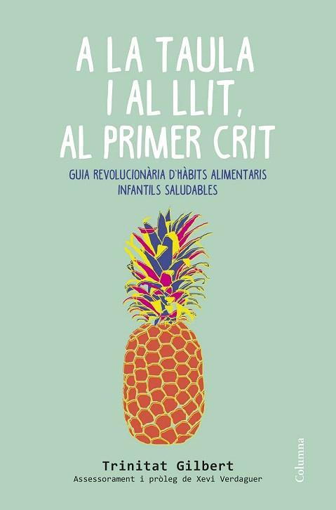 A LA TAULA I AL LLIT, AL PRIMER CRIT | 9788466419857 | MARIA TRINITAT GILBERT MARTÍNEZ | Llibres Parcir | Llibreria Parcir | Llibreria online de Manresa | Comprar llibres en català i castellà online