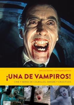 UNA DE VAMPIROS | 9788494903014 | SANCHEZ JUAN LUIS / CARMONA LUIS MIGUEL | Llibres Parcir | Llibreria Parcir | Llibreria online de Manresa | Comprar llibres en català i castellà online