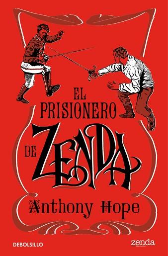 EL PRISIONERO DE ZENDA | 9788466336567 | HOPE, ANTHONY | Llibres Parcir | Llibreria Parcir | Llibreria online de Manresa | Comprar llibres en català i castellà online