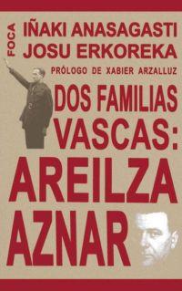 DOS FAMILIAS VASCAS AREILZA AZNAR | 9788495440525 | ANASAGASTI | Llibres Parcir | Llibreria Parcir | Llibreria online de Manresa | Comprar llibres en català i castellà online