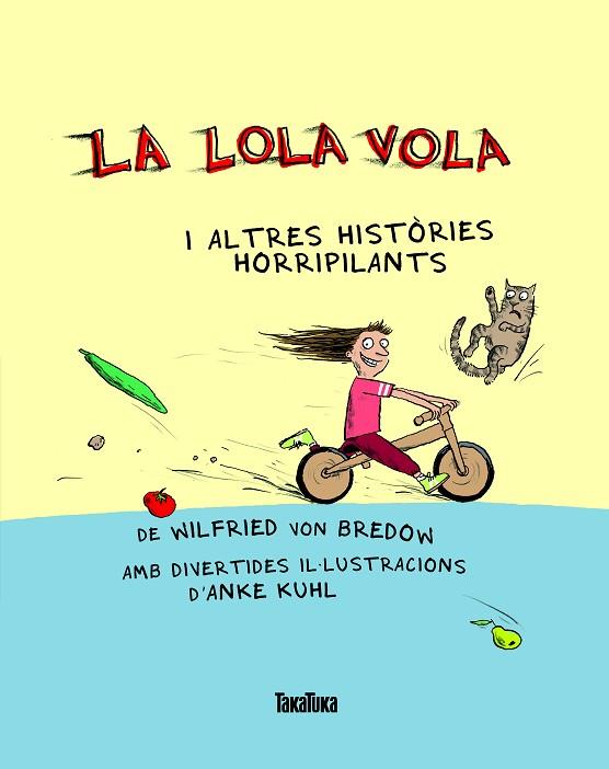 LA LOLA VOLA | 9788417383404 | VON BREDOW, WILFRIED | Llibres Parcir | Llibreria Parcir | Llibreria online de Manresa | Comprar llibres en català i castellà online