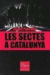 LES SECTES A CATALUNYA | 9788466405942 | PASCUAL | Llibres Parcir | Llibreria Parcir | Llibreria online de Manresa | Comprar llibres en català i castellà online