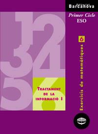 EXERCICIS MATES 6 1 ESO TRACTAMENT INFORMACIO I BARCANOVA | 9788448913281 | Llibres Parcir | Librería Parcir | Librería online de Manresa | Comprar libros en catalán y castellano online