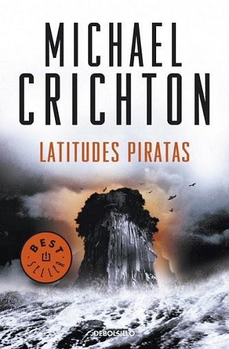 LATITUDES PIRATAS debolsillo | 9788499088624 | MICHAEL CRICHTON | Llibres Parcir | Llibreria Parcir | Llibreria online de Manresa | Comprar llibres en català i castellà online