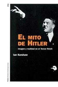 EL MITO DE HITLER | 9788449314889 | KERSHAW | Llibres Parcir | Llibreria Parcir | Llibreria online de Manresa | Comprar llibres en català i castellà online