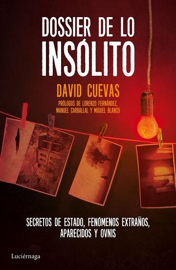 DOSSIER DE LO INSÓLITO | 9788416694129 | DAVID CUEVAS | Llibres Parcir | Llibreria Parcir | Llibreria online de Manresa | Comprar llibres en català i castellà online