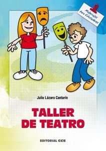 TALLER DE TEATRO | 9788483160756 | LAZARO | Llibres Parcir | Librería Parcir | Librería online de Manresa | Comprar libros en catalán y castellano online