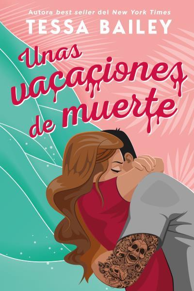 UNAS VACACIONES DE MUERTE | 9788419131065 | BAILEY, TESSA | Llibres Parcir | Llibreria Parcir | Llibreria online de Manresa | Comprar llibres en català i castellà online