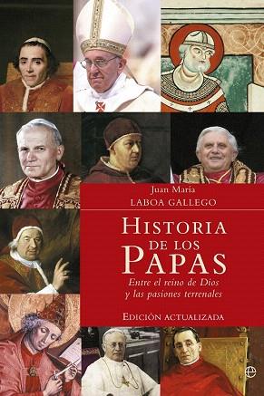 HISTORIA DE LOS PAPAS | 9788499708645 | LABOA GALLEGO, JUAN MARÍA | Llibres Parcir | Llibreria Parcir | Llibreria online de Manresa | Comprar llibres en català i castellà online