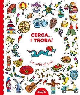 LA VOLTA AL MÓN - CERCA... I TROBA! | 9789463075060 | BALLON | Llibres Parcir | Llibreria Parcir | Llibreria online de Manresa | Comprar llibres en català i castellà online