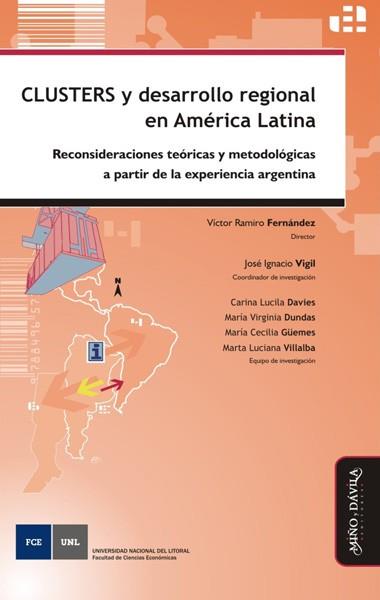 CLUSTERS Y DESARROLLO REGIONAL EN AMÉRICA LATINA. RECONSIDERACIONES TEÓRICAS Y METODOLÓGICAS A PARTIR DE LA EXPERIENCIA | PODI139336 | FERNÁNDEZ  VÍCTOR RAMIRO | Llibres Parcir | Llibreria Parcir | Llibreria online de Manresa | Comprar llibres en català i castellà online