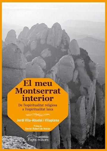 EL MEU MONTSERRAT INTERIOR | 9788499754130 | VILA-ABADAL VILAPLANA, JORDI | Llibres Parcir | Llibreria Parcir | Llibreria online de Manresa | Comprar llibres en català i castellà online