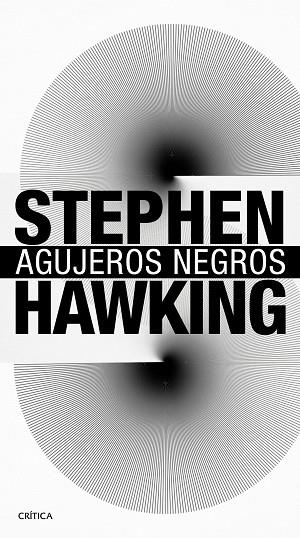 AGUJEROS NEGROS | 9788416771578 | STEPHEN HAWKING | Llibres Parcir | Llibreria Parcir | Llibreria online de Manresa | Comprar llibres en català i castellà online