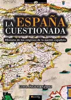 ESPAÑA CUESTIONADA | PODI28897 | ÍÑIGO FERNÁNDEZ  LUIS E. | Llibres Parcir | Llibreria Parcir | Llibreria online de Manresa | Comprar llibres en català i castellà online