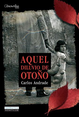 AQUEL DILUVIO DE OTOÑO | PODI28950 | ANDRADE  CARLOS | Llibres Parcir | Llibreria Parcir | Llibreria online de Manresa | Comprar llibres en català i castellà online