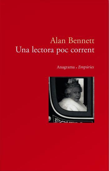 UNA LECTORA POC CORRENT | 9788497872898 | ALAN BENNETT | Llibres Parcir | Llibreria Parcir | Llibreria online de Manresa | Comprar llibres en català i castellà online