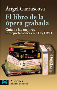 EL LIBRO DE LA OPERA GRABADA | 9788420677330 | CARRASCOSA | Llibres Parcir | Llibreria Parcir | Llibreria online de Manresa | Comprar llibres en català i castellà online