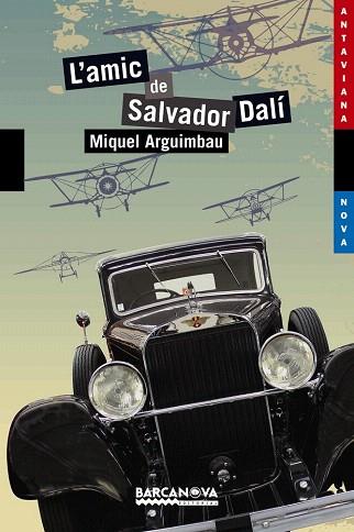 L ' AMIC DE SALVADOR DALÍ | 9788448930776 | ARGUIMBAU, MIQUEL | Llibres Parcir | Llibreria Parcir | Llibreria online de Manresa | Comprar llibres en català i castellà online