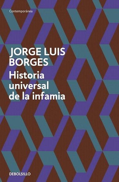 HISTORIA UNIVERSAL INFAMIA debolsillo | 9788499089492 | BORGES JORGE LUIS | Llibres Parcir | Llibreria Parcir | Llibreria online de Manresa | Comprar llibres en català i castellà online