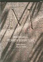 Maragall, terrer espiritual | 9788478450398 | Tormo , Dolça/Trabal , Jaume | Llibres Parcir | Llibreria Parcir | Llibreria online de Manresa | Comprar llibres en català i castellà online