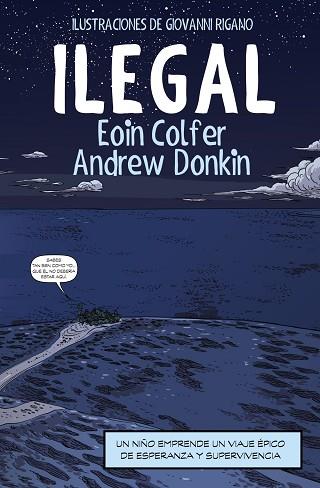 ILEGAL (CóMIC) | 9788491048121 | COLFER, EOIN / DONKIN, ANDREW | Llibres Parcir | Llibreria Parcir | Llibreria online de Manresa | Comprar llibres en català i castellà online