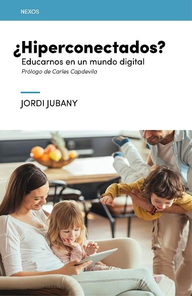 ¿HIPERCONECTADOS? | 9788416918027 | JUBANY I VILA, JORDI | Llibres Parcir | Llibreria Parcir | Llibreria online de Manresa | Comprar llibres en català i castellà online