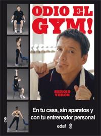 ¡ODIO EL GYM! | 9788441432956 | VERÓN, SERGIO | Llibres Parcir | Llibreria Parcir | Llibreria online de Manresa | Comprar llibres en català i castellà online