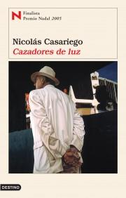 CAZADORES DE LUZ | 9788423337040 | CASARIEGO NICOLAS | Llibres Parcir | Llibreria Parcir | Llibreria online de Manresa | Comprar llibres en català i castellà online