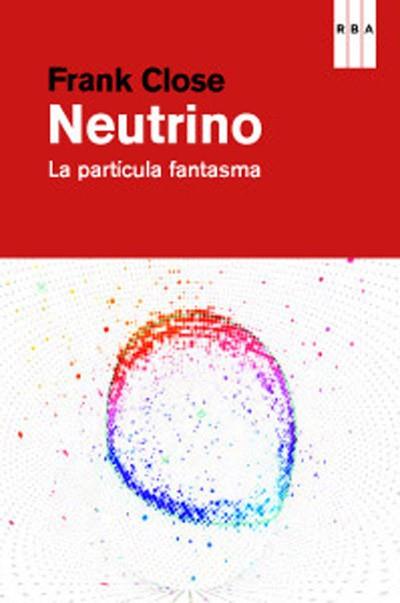 Neutrino | 9788490064139 | CLOSE , FRANK | Llibres Parcir | Librería Parcir | Librería online de Manresa | Comprar libros en catalán y castellano online